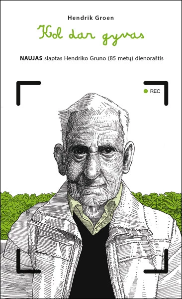 Justiniškių knygų klubas „Laikas sau“ | Hendrik Groen „Kol dar gyvas“