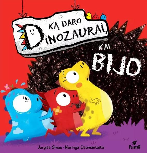 Sensoriniai skaitymai vaikams –  „Ką daro dinozaurai, kai bijo“
