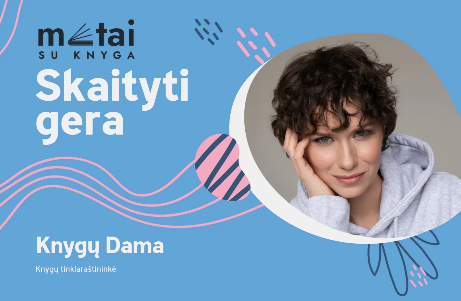 Svečiuose – Knygų Dama