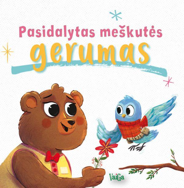 Sensorinis knygos „Pasidalytas meškutės gerumas“ skaitymas vaikams nuo 2 iki 4 m.