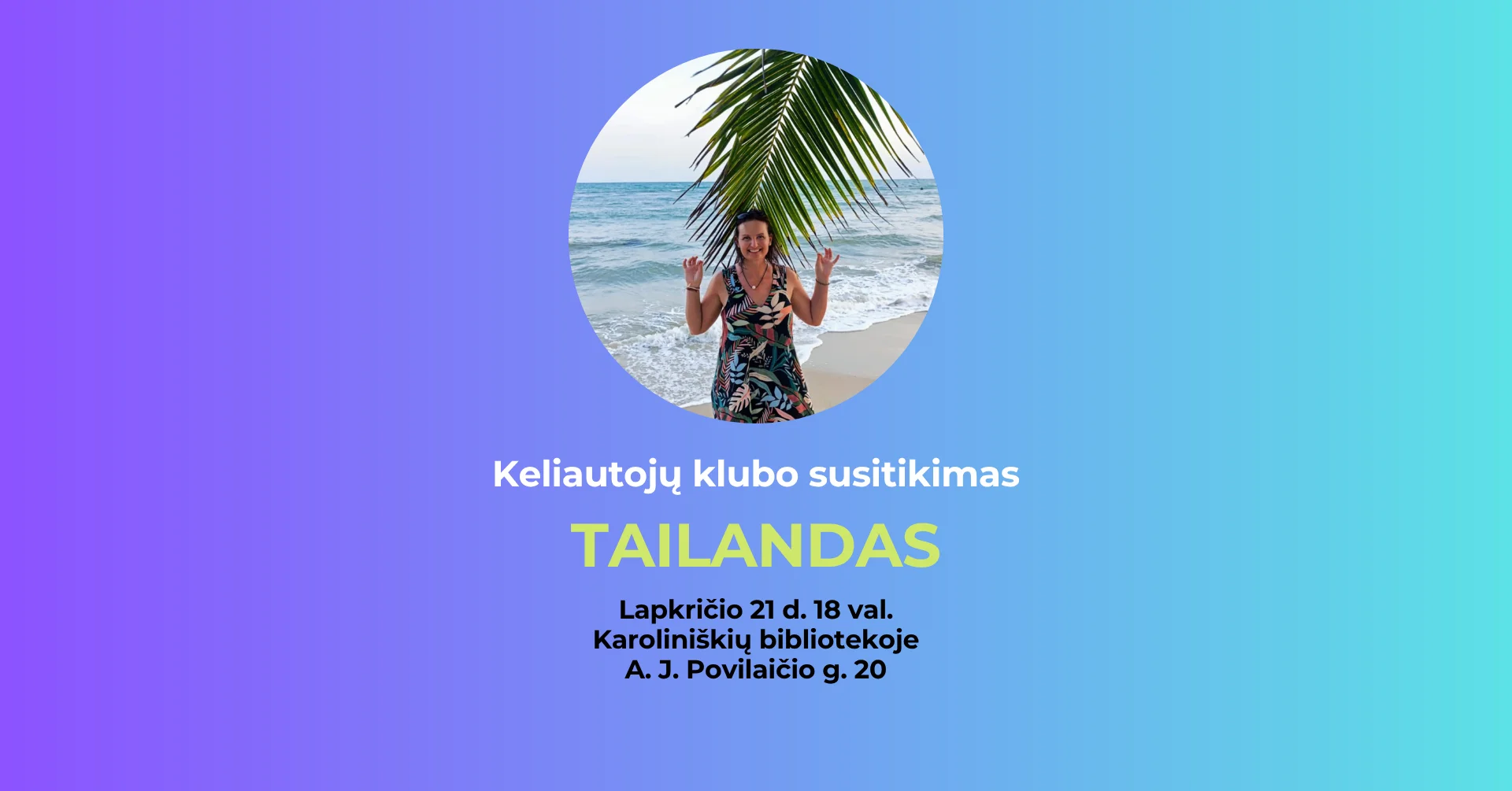 Karoliniškių bibliotekos Keliautojų klubo susitikimas | Tailandas