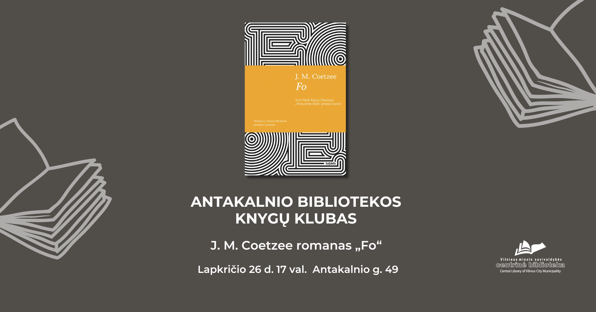 Antakalnio bibliotekos knygų klubas | J. M. Coetzee romano „Fo“ aptarimas