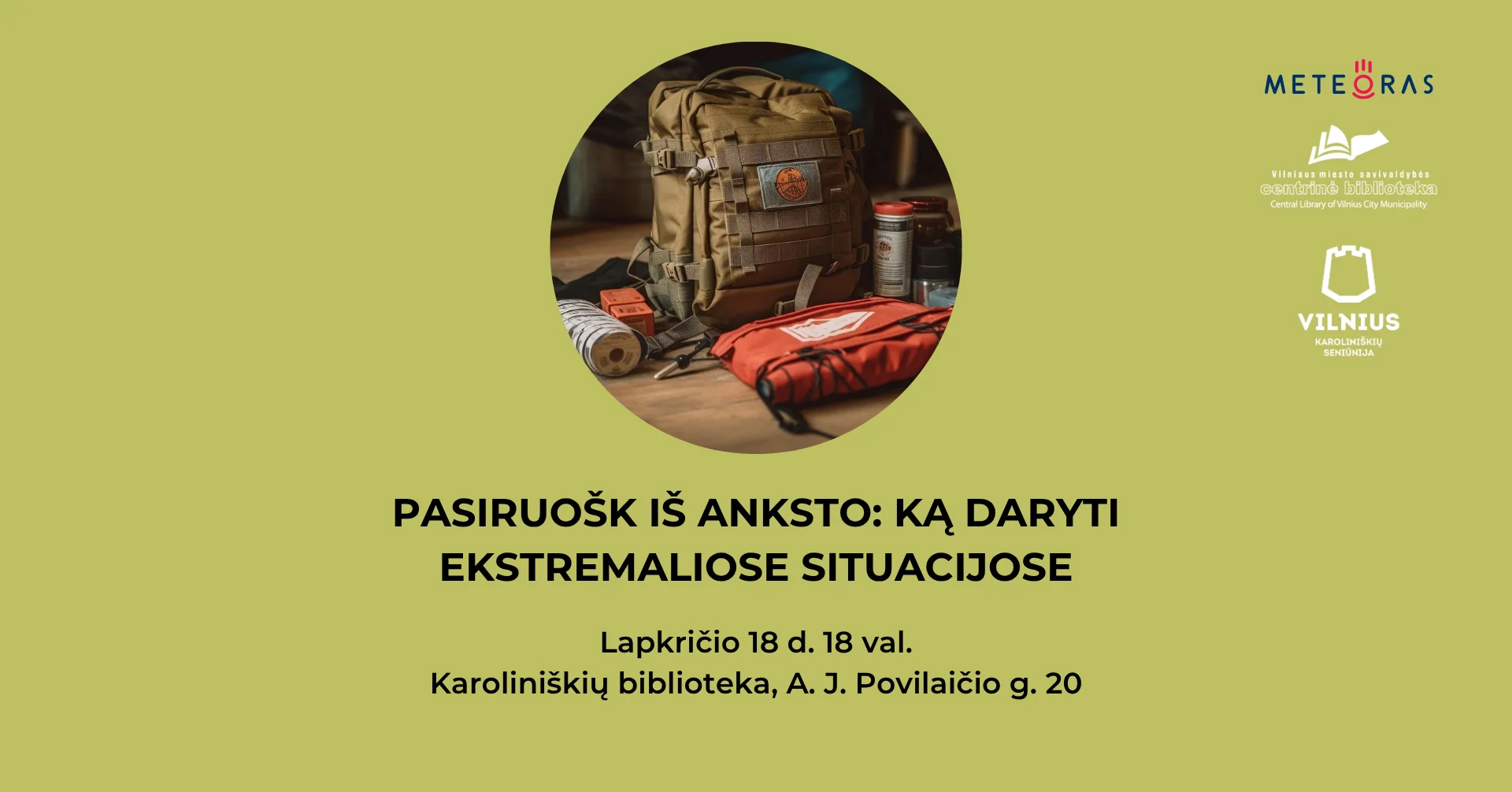 Pasiruošk iš anksto: ką daryti ekstremaliose situacijose