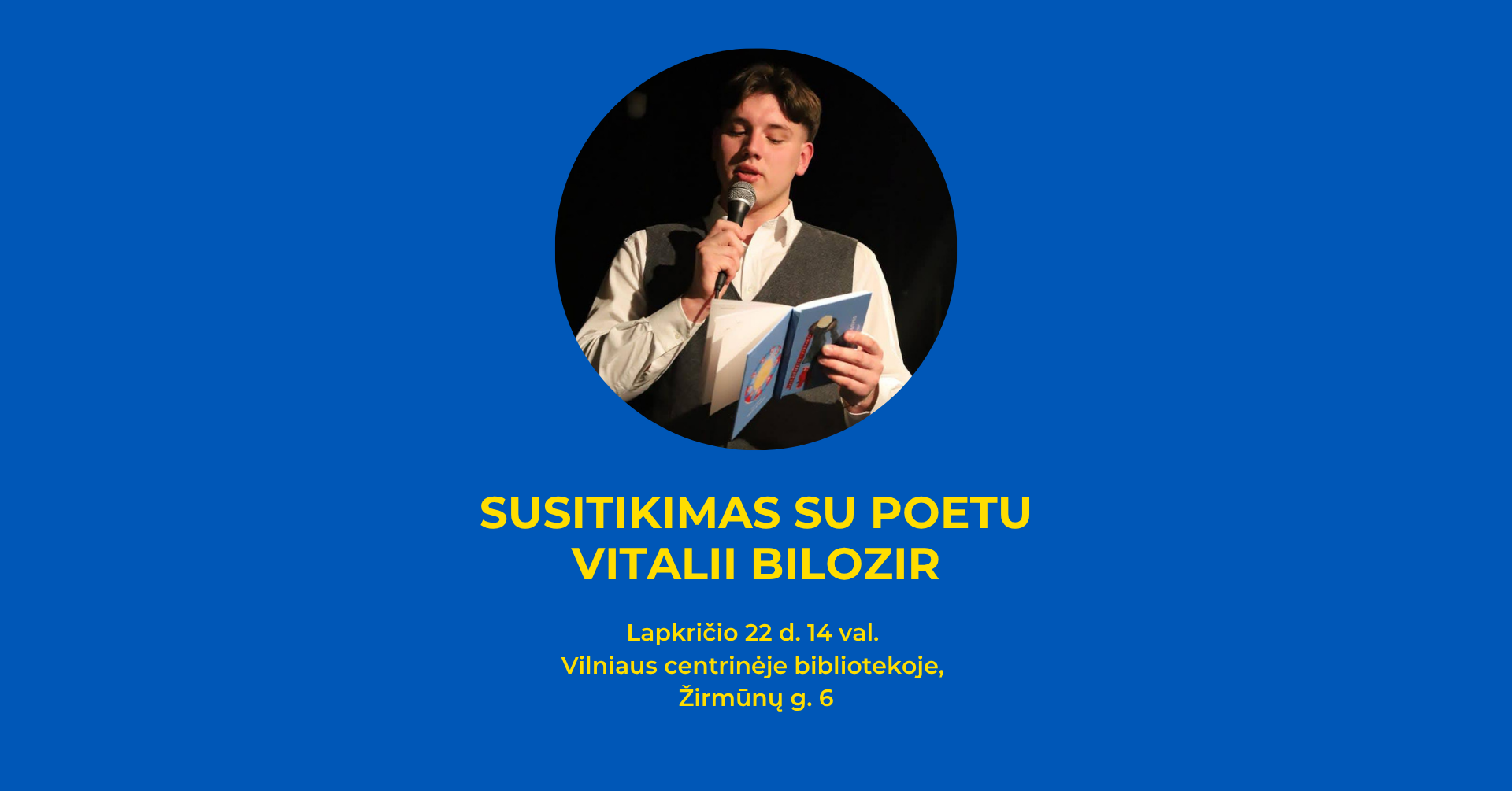 Susitikimas su ukrainiečių poetu Vitalii Bilozir