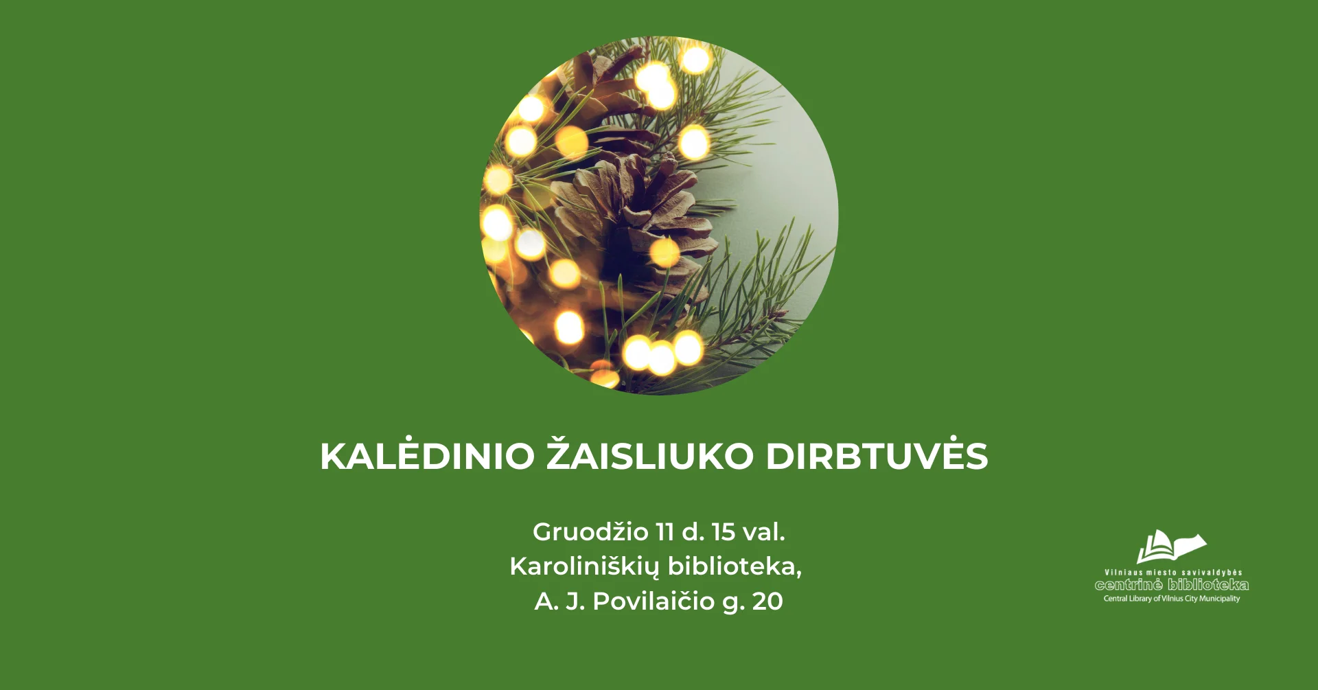 Kalėdinio žaisliuko gaminimo dirbtuvės