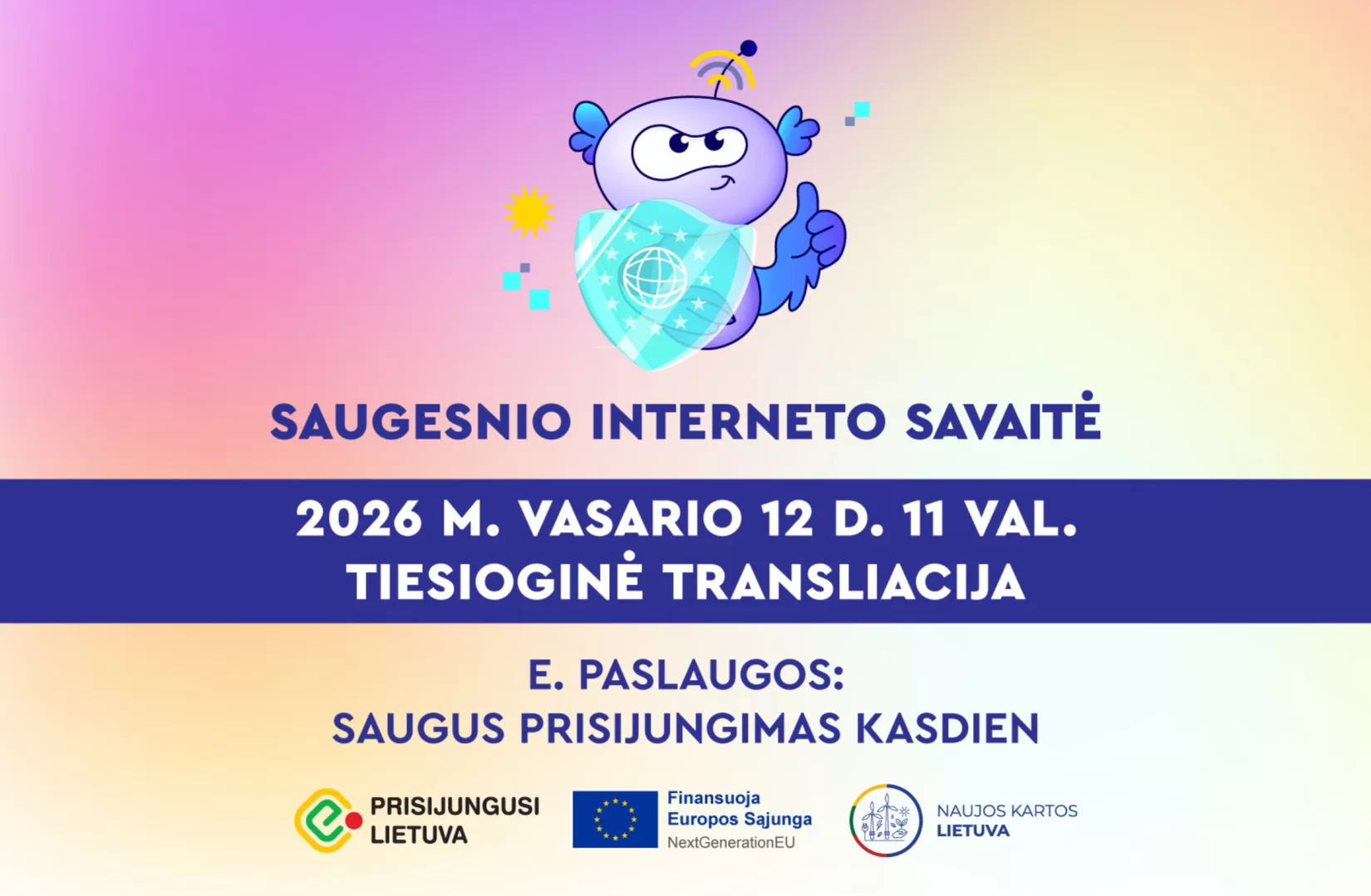 Transliacija internetu „E. paslaugos: saugus prisijungimas kasdien“