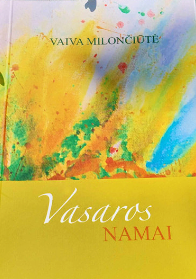 Vaivos Milončiūtės eilėraščių knygos „Vasaros namai“ pristatymas