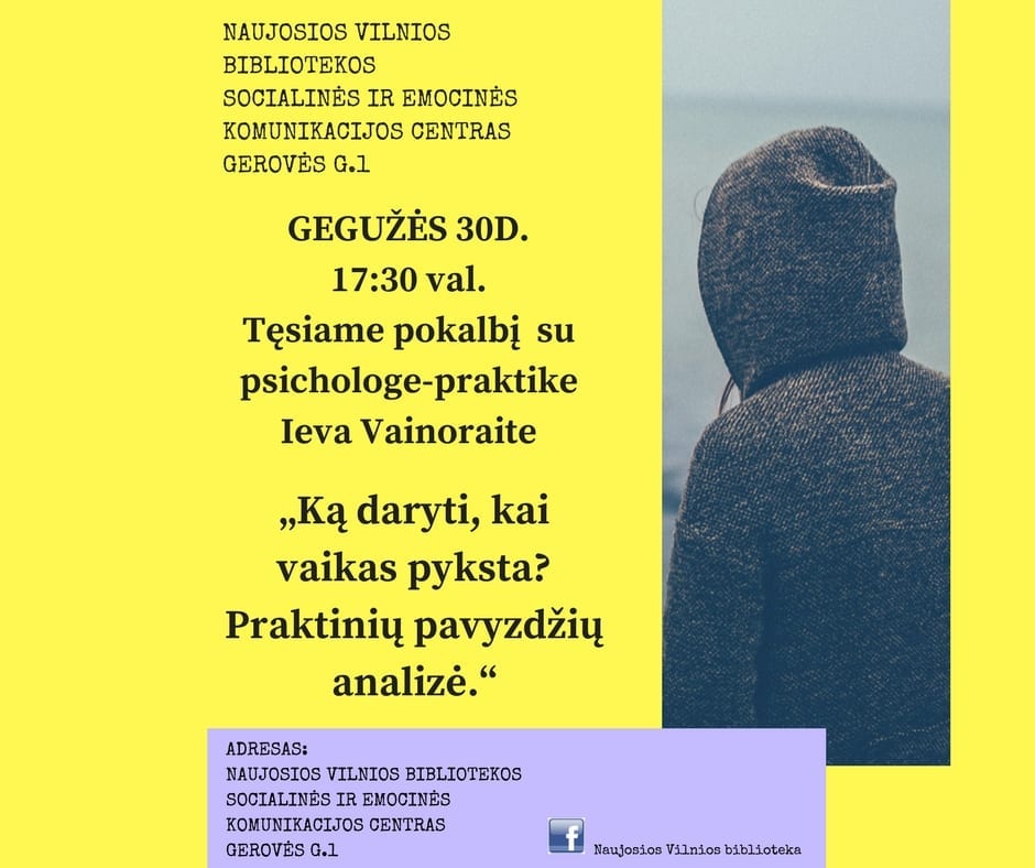 Pokalbis su psichologe I. Vainoraite: „Kai daryti, kai vaikas pyksta?“