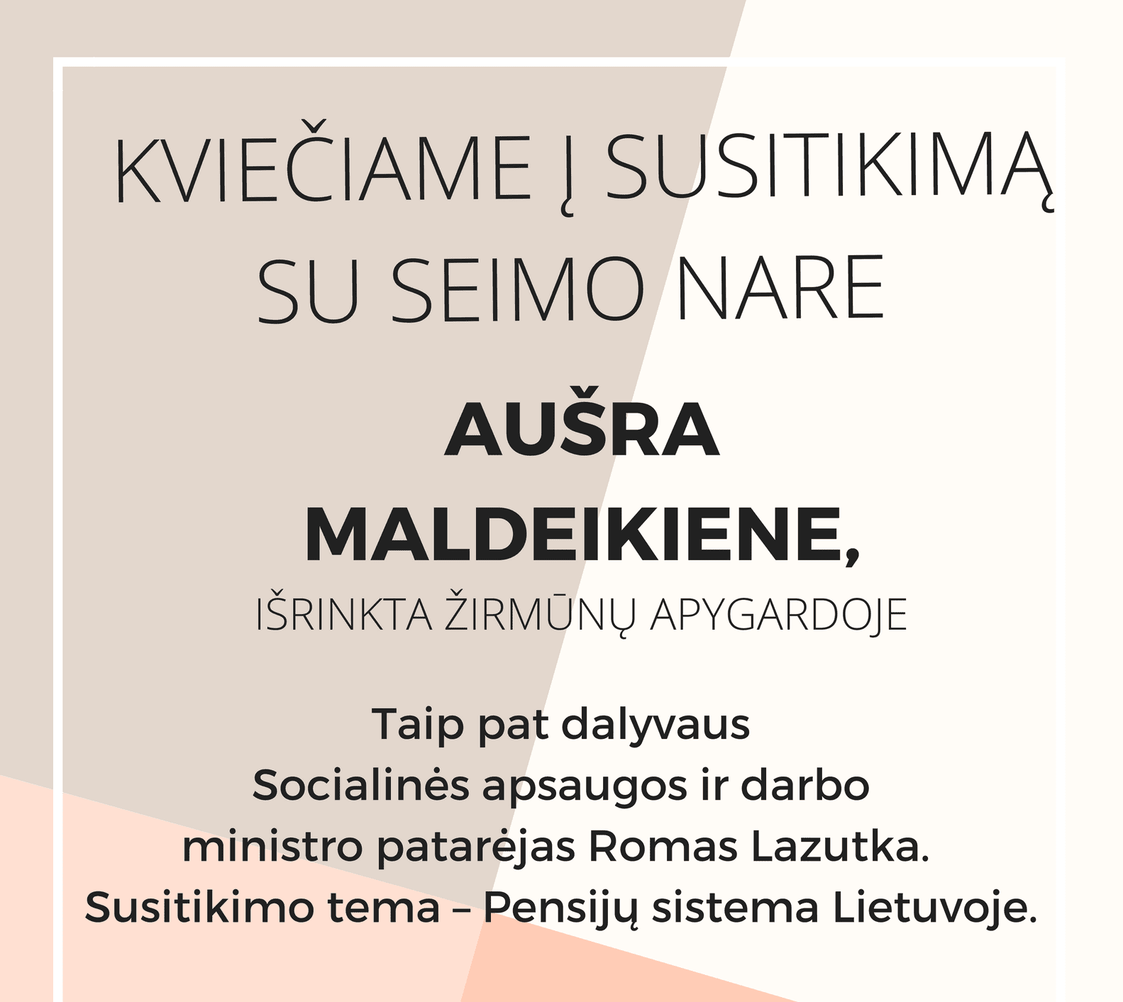 Susitikimas su Seimo nare Aušra Maldeikiene