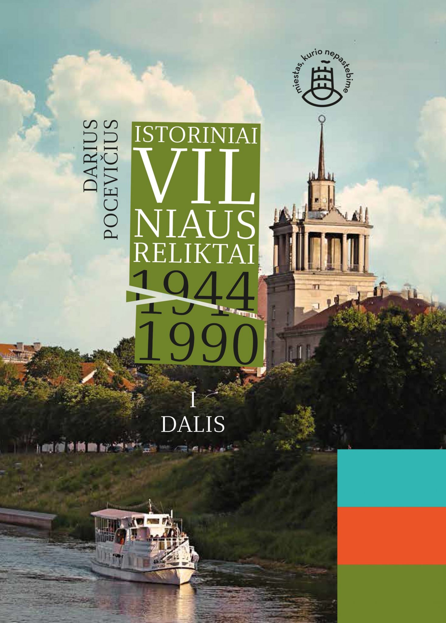 Susitikimas su Dariumi Pocevičiumi ir knygos „Istoriniai Vilniaus reliktai, 1944-1990“ pristatymas