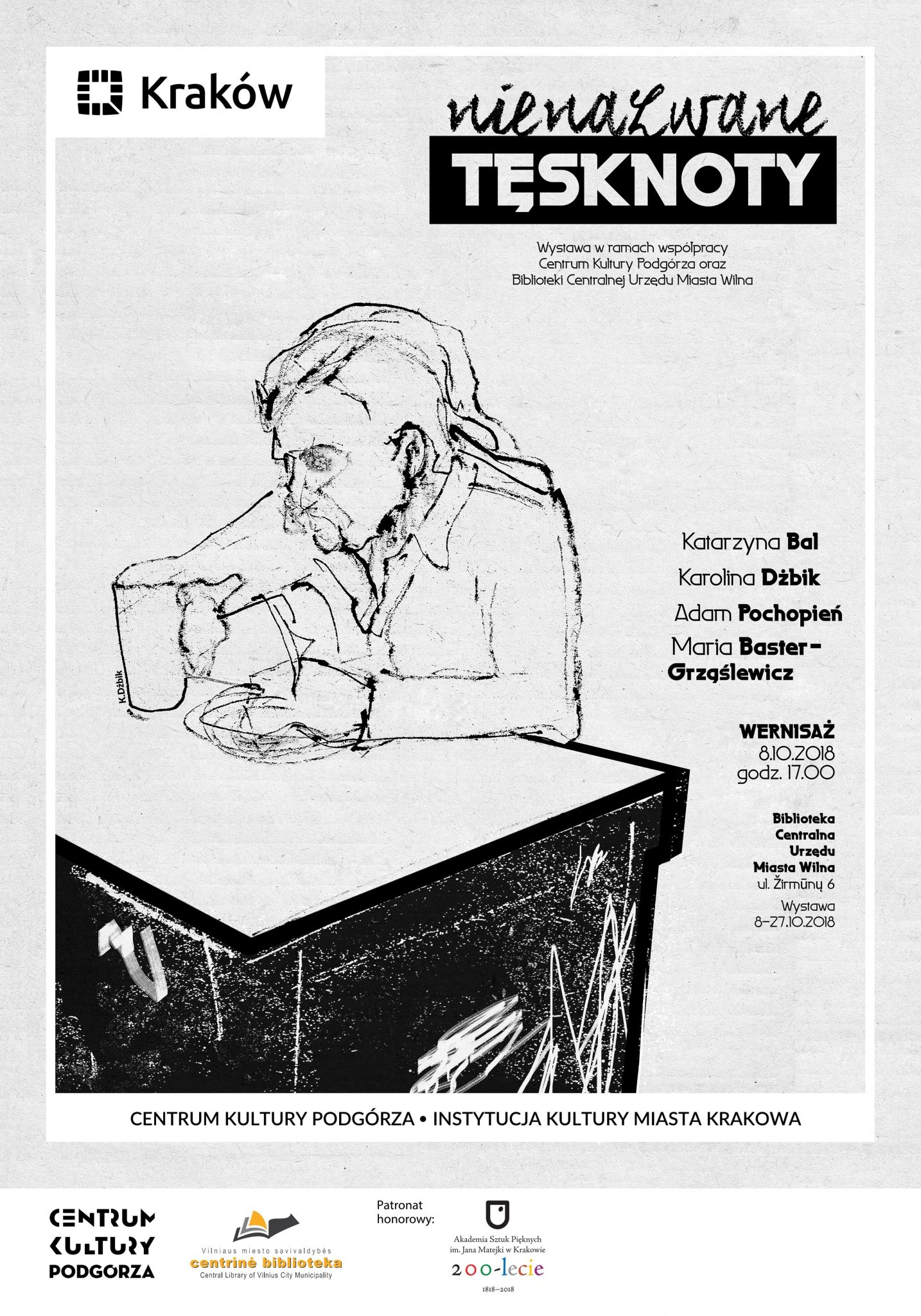 Podgórze kultūros centro (Centrum Kultury Podgórza) dailės kūrinių paroda „Nebylus ilgesys“ („Nienazwane tęsknoty“)