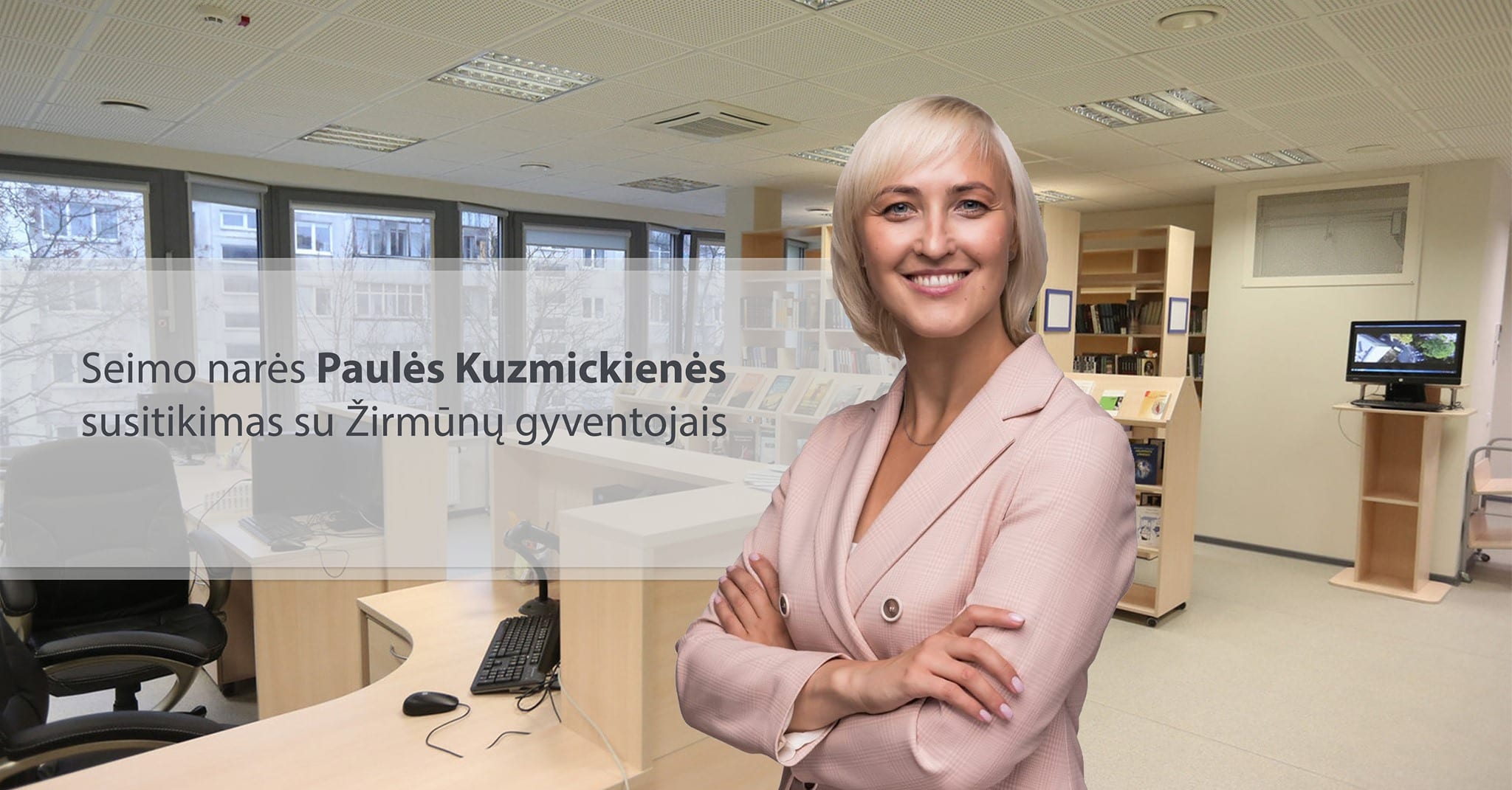 Susitikimas su Seimo nare Paule Kuzmickiene