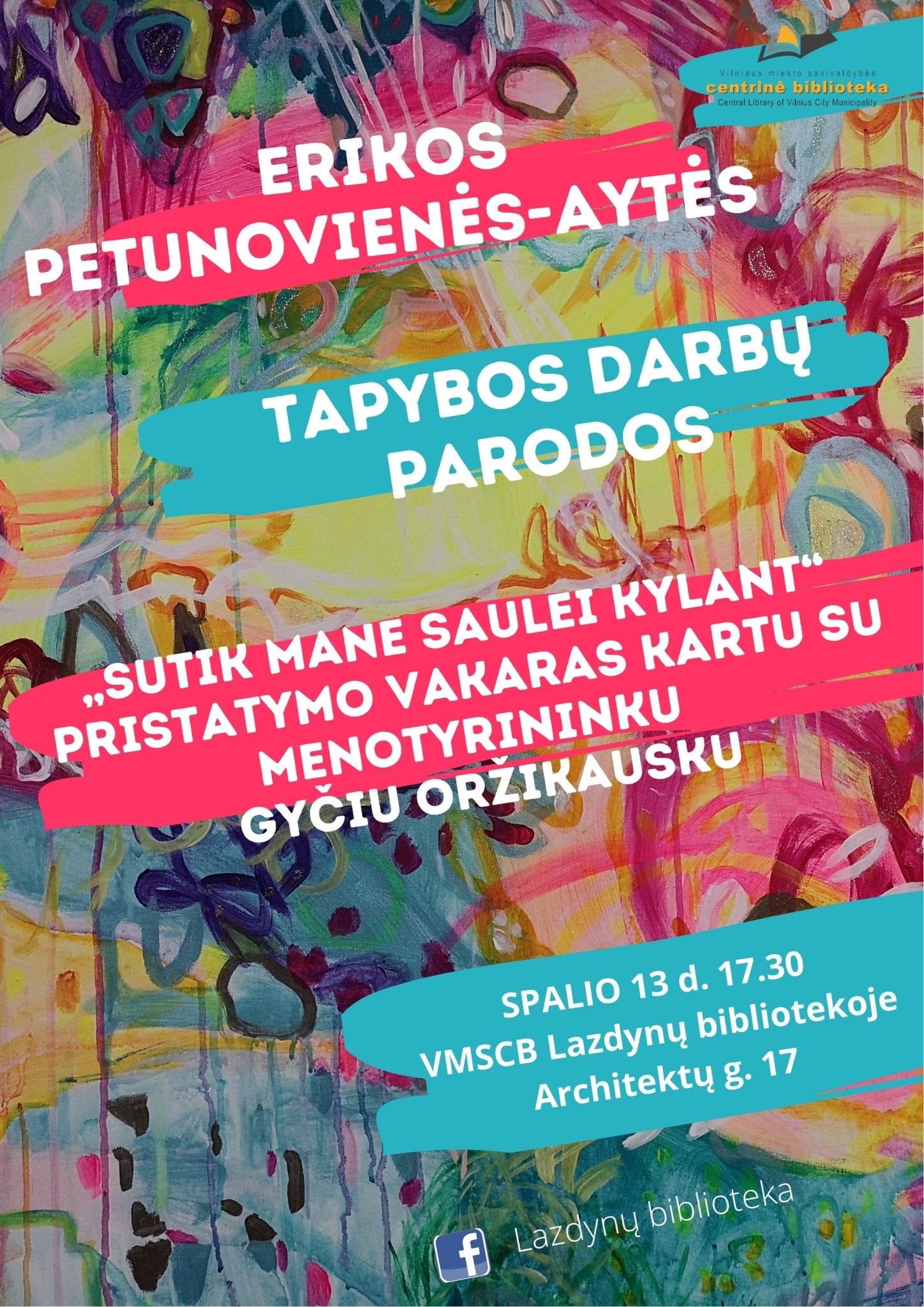 Erikos Petunovienės-Aytės tapybos darbų parodos „Sutik mane saulei kylant“ pristatymo vakaras