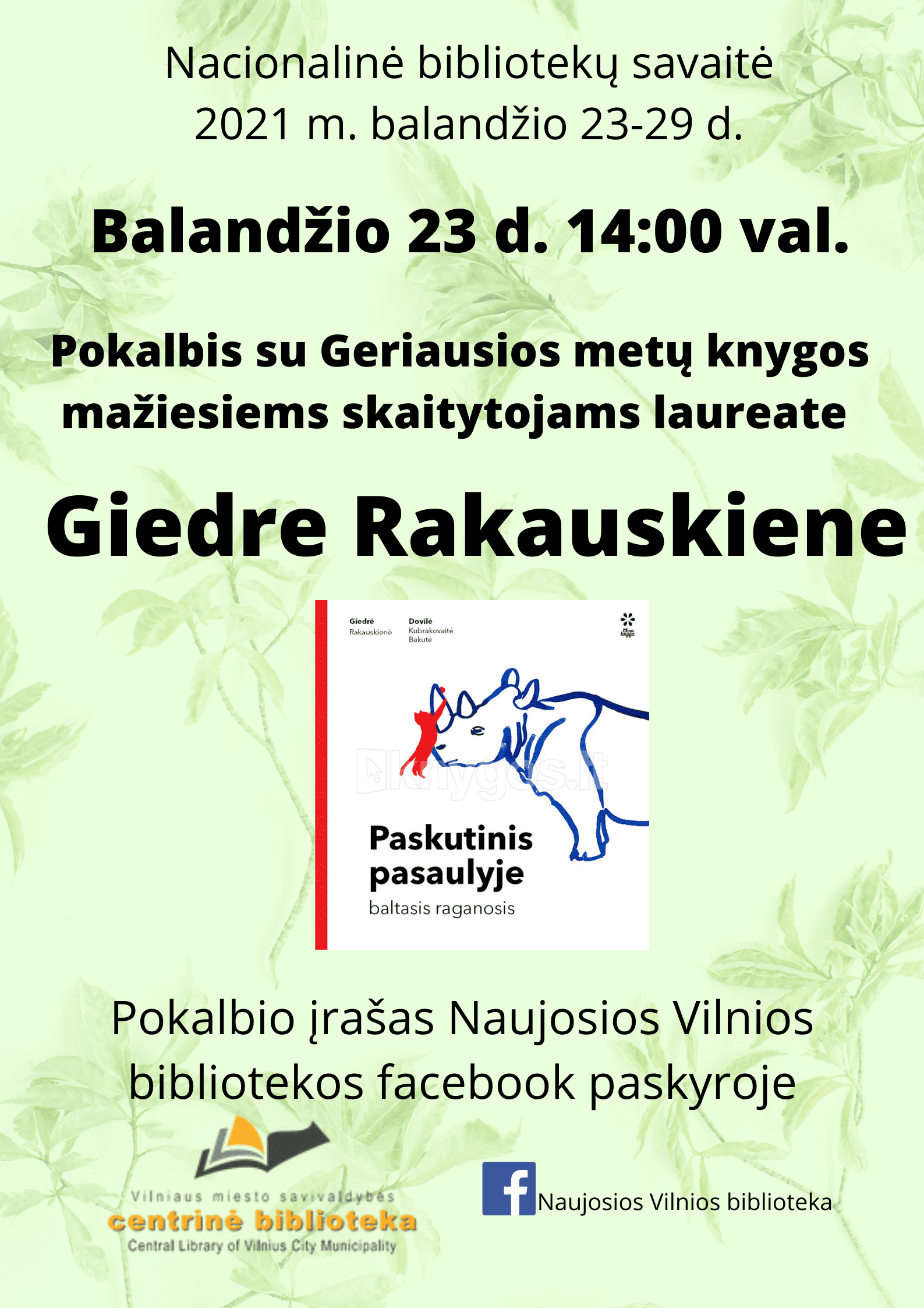 Nacionalinė Lietuvos bibliotekų savaitė | Pokalbis su Geriausios metų knygos mažiesiems skaitytojams laureate Giedre Rakauskiene Naujosios Vilnios bibliotekoje