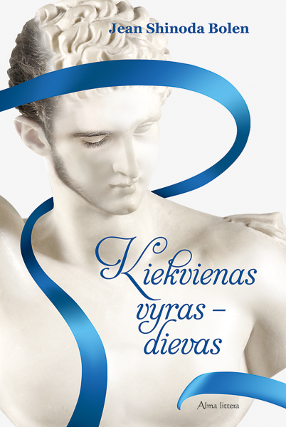Jean Shinoda Bolen „Kiekvienas vyras – dievas“