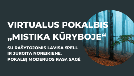 Virtualus pokalbis „Mistika kūryboje“