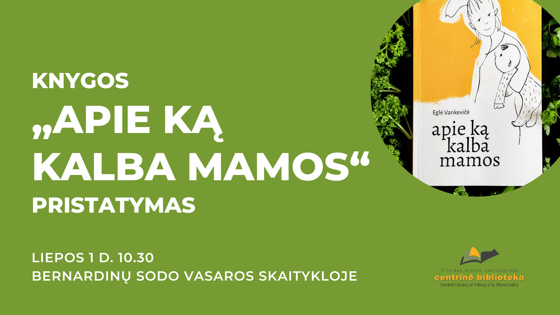 Apie ką kalba mamos knygos pristatymas