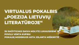 Virtualus pokalbis „Poezija lietuvių literatūroje“