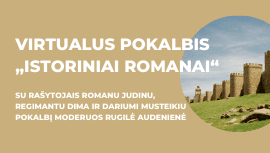 Virtualus pokalbis „Istoriniai romanai“