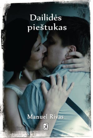 Manuel Rivas „Dailidės pieštukas“