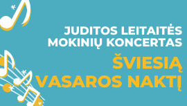 Juditos Leitaitės mokinių koncertas „Šviesią vasaros naktį“ Vilniaus centrinėje bibliotekoje