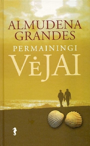Almudena Grandes „Permainingi vėjai“