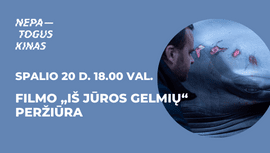 Filmo „Iš jūros gelmių“ peržiūra | Nepatogus kinas