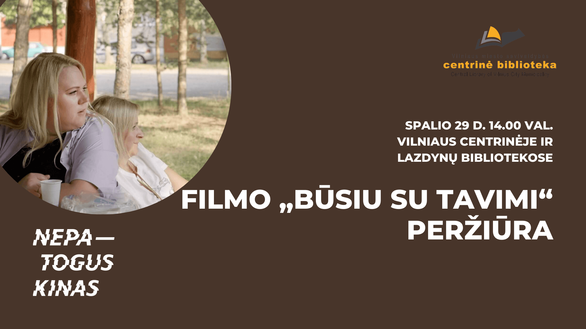 Būsiu su tavimi