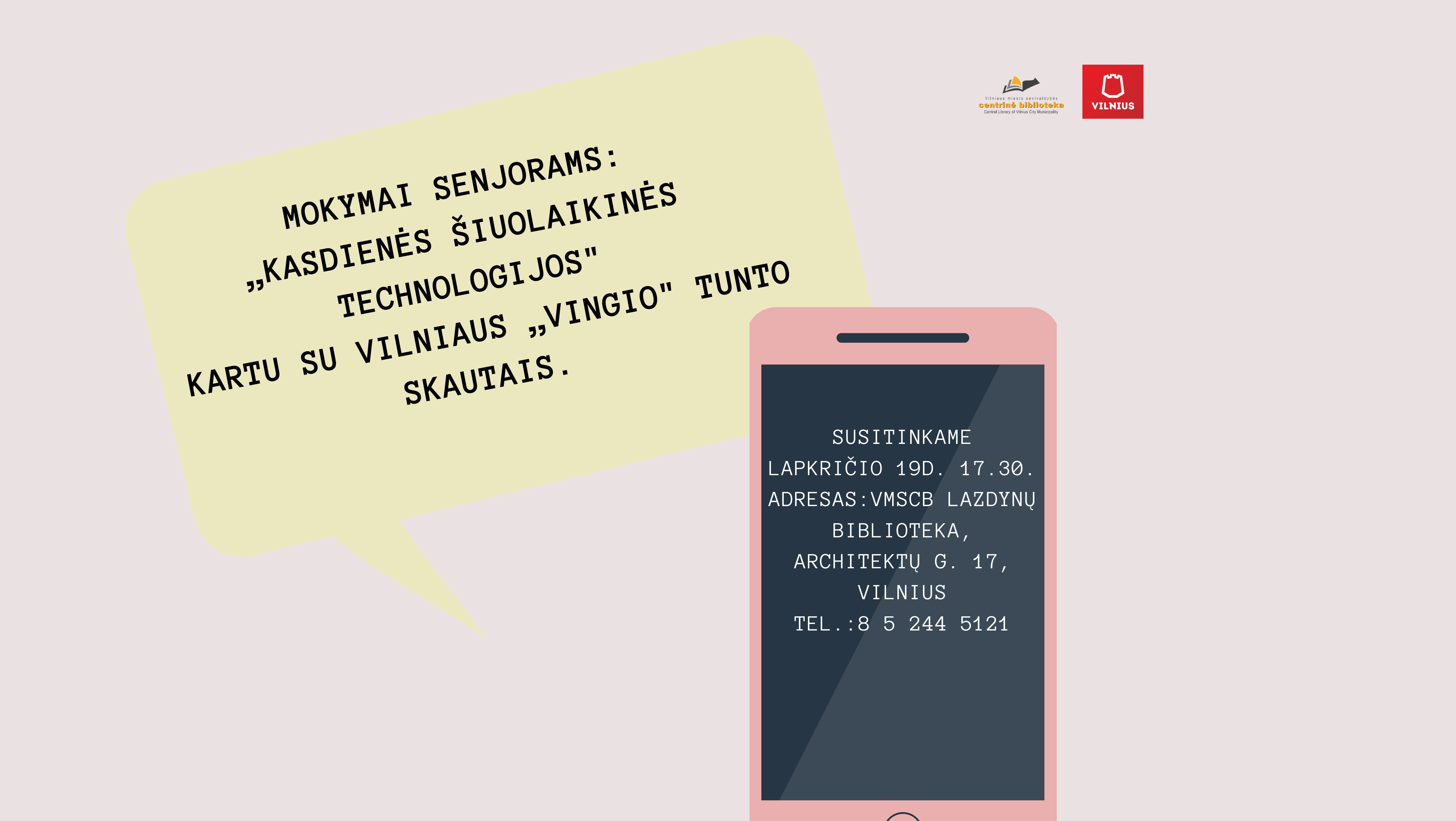 Mokymai senjorams „Kasdienės šiuolaikinės technologijos“ su Vilniaus „Vingio“ tunto skautais
