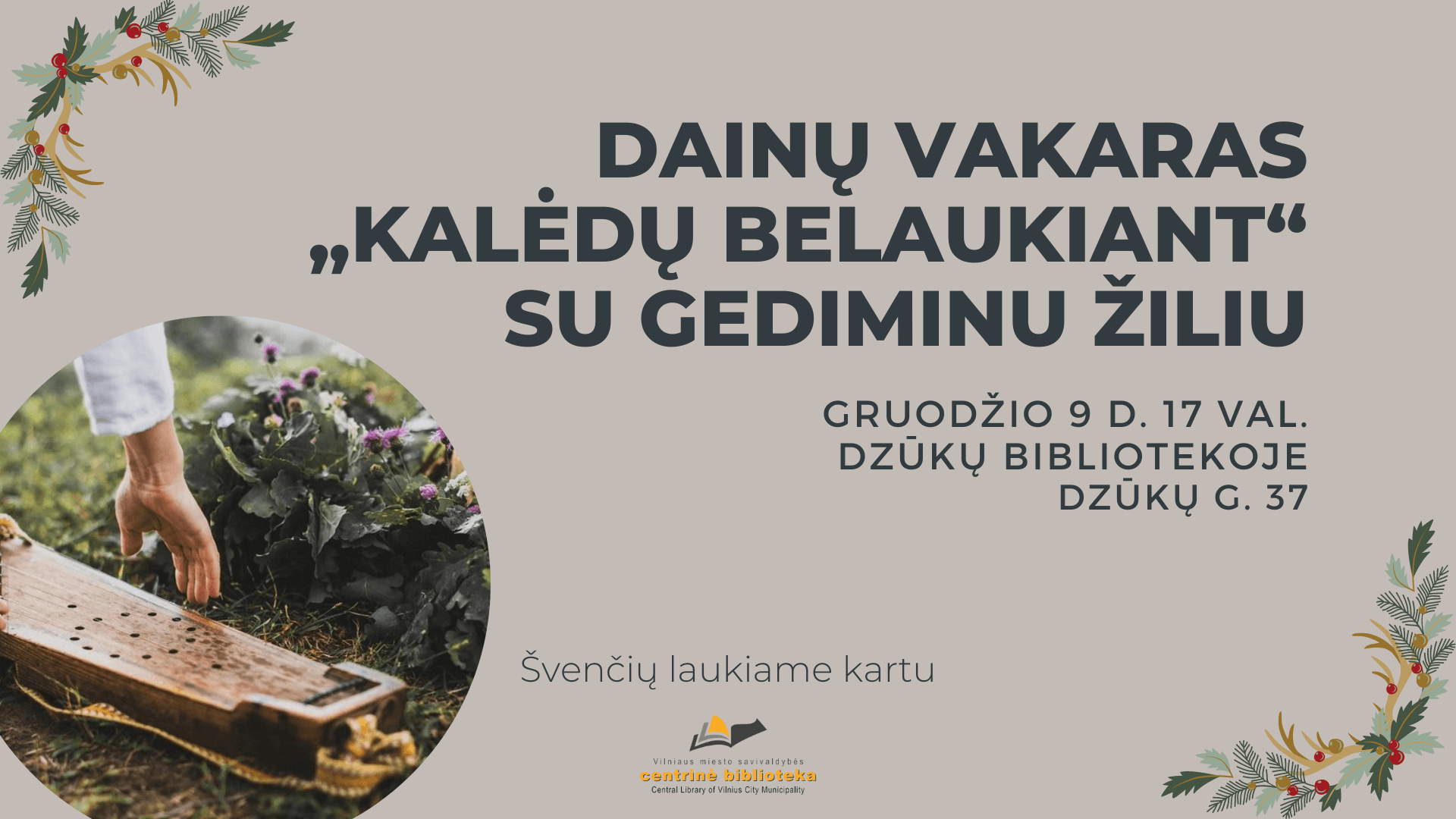 Dainų vakaras „Kalėdų belaukiant“ su Gediminu Žiliu