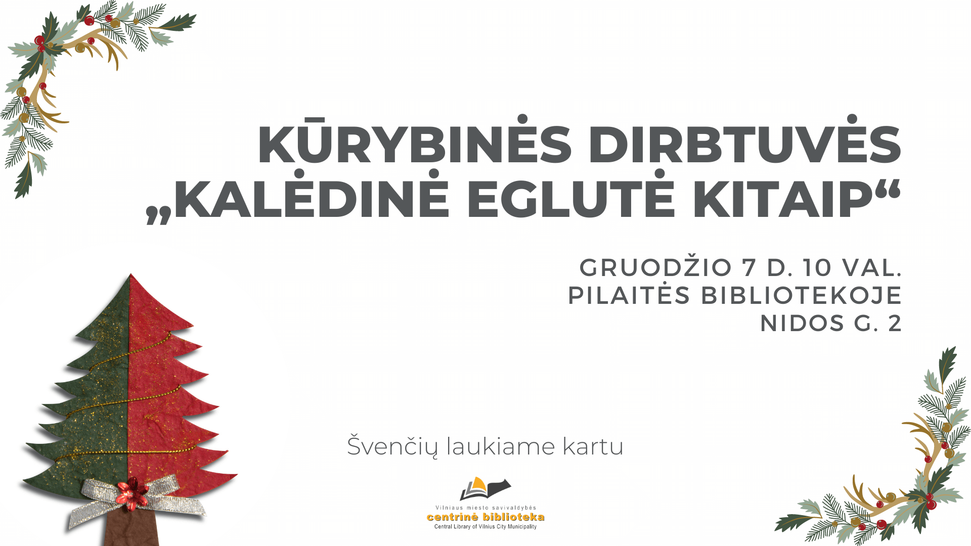 Kalėdinė eglutė kitaip