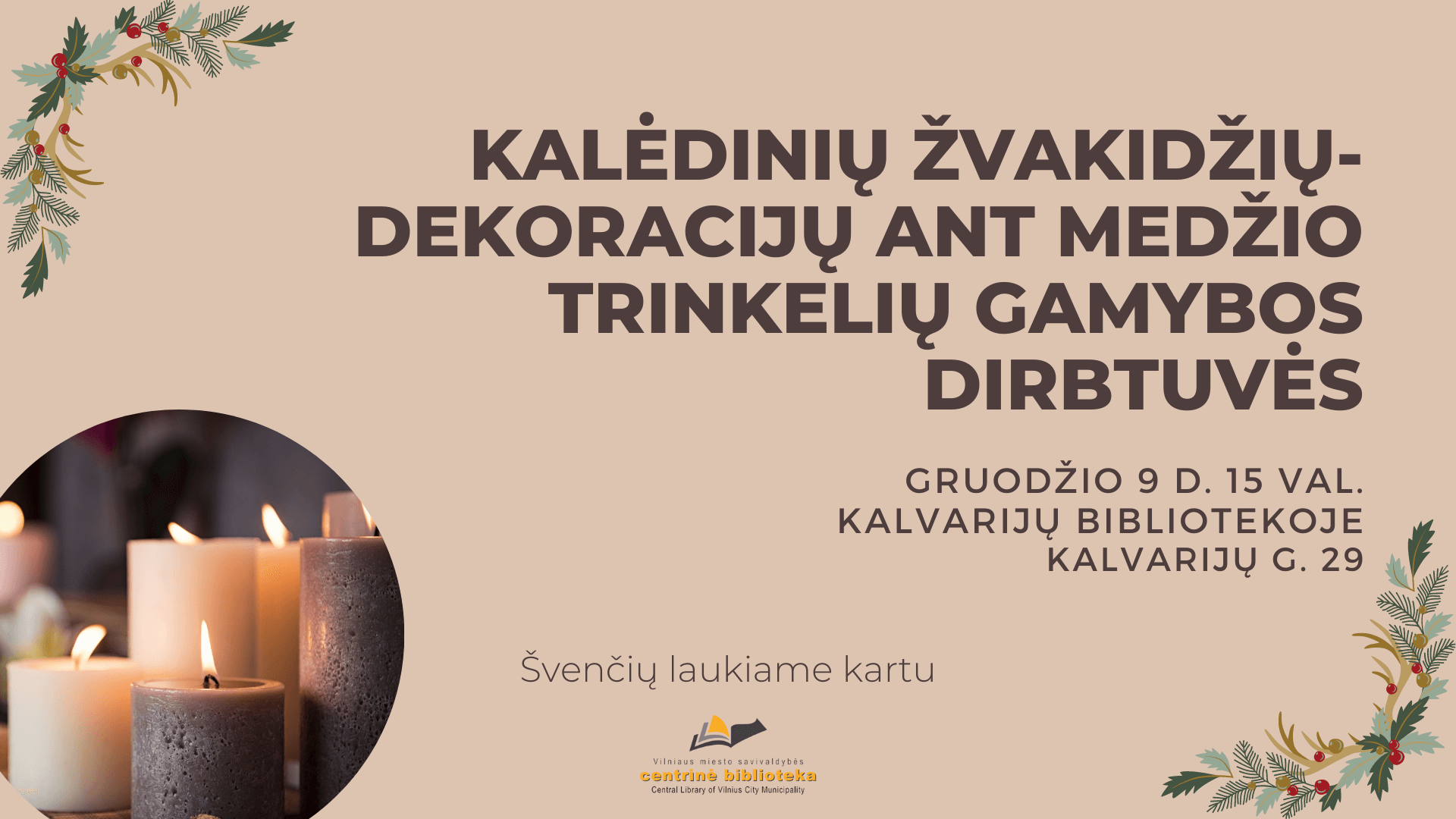 Kalėdinių žvakidžių dirbtuvės