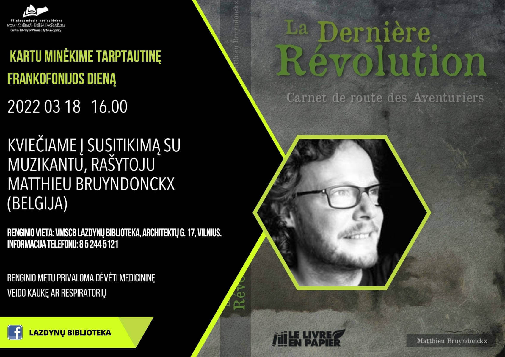 Susitikimas su muzikantu, knygos „La Dernière Révolution“ autoriumi Matthieu Bruyndonckx (Belgija)