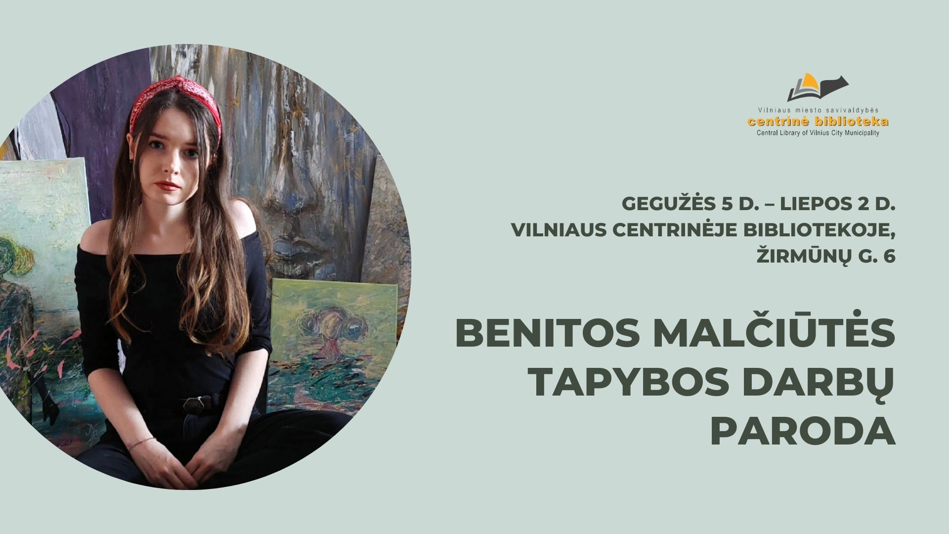 Benitos Malčiūtės tapybos darbų paroda „Begaliniai horizontai“
