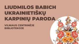 Liudmilos Babich ukrainietiškų karpinių paroda