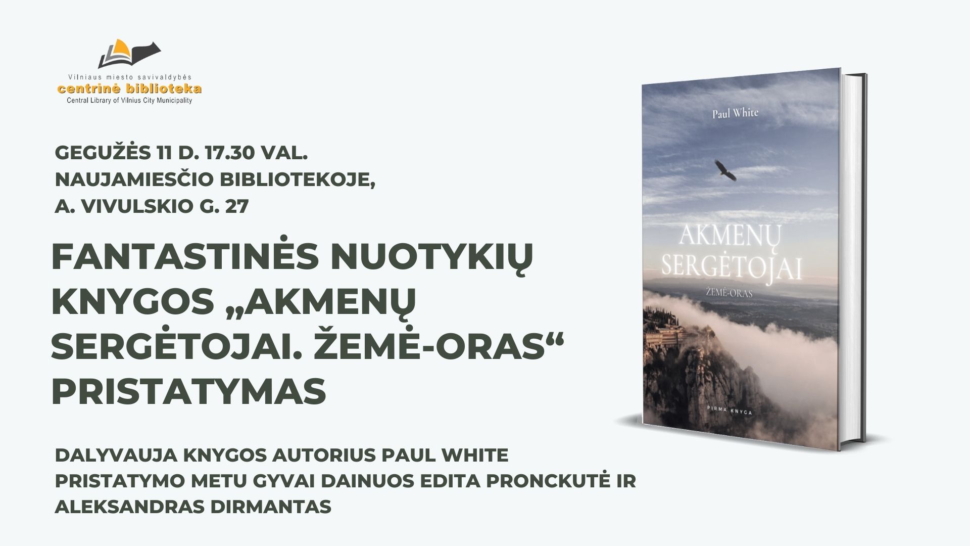 Fantastinės nuotykių knygos „Akmenų sergėtojai. Žemė-oras“ pristatymas