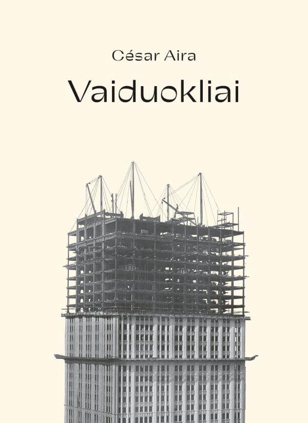 César Aira „Vaiduokliai“