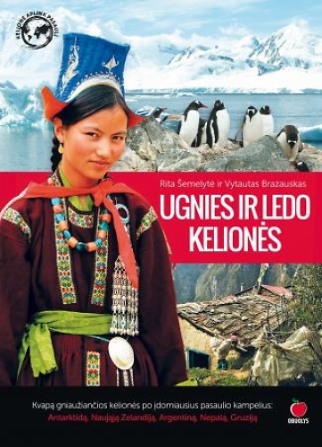 Rita Šemelytė, Vytautas Brazauskas. Ugnies ir ledo kelionės