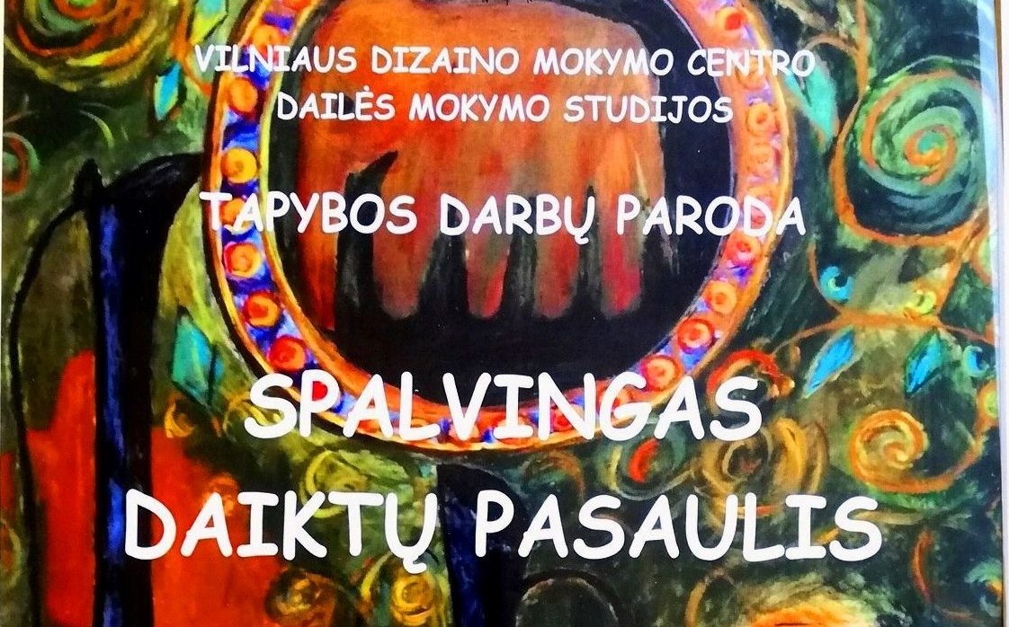 Tapybos darbų paroda „Spalvingas daiktų pasaulis“