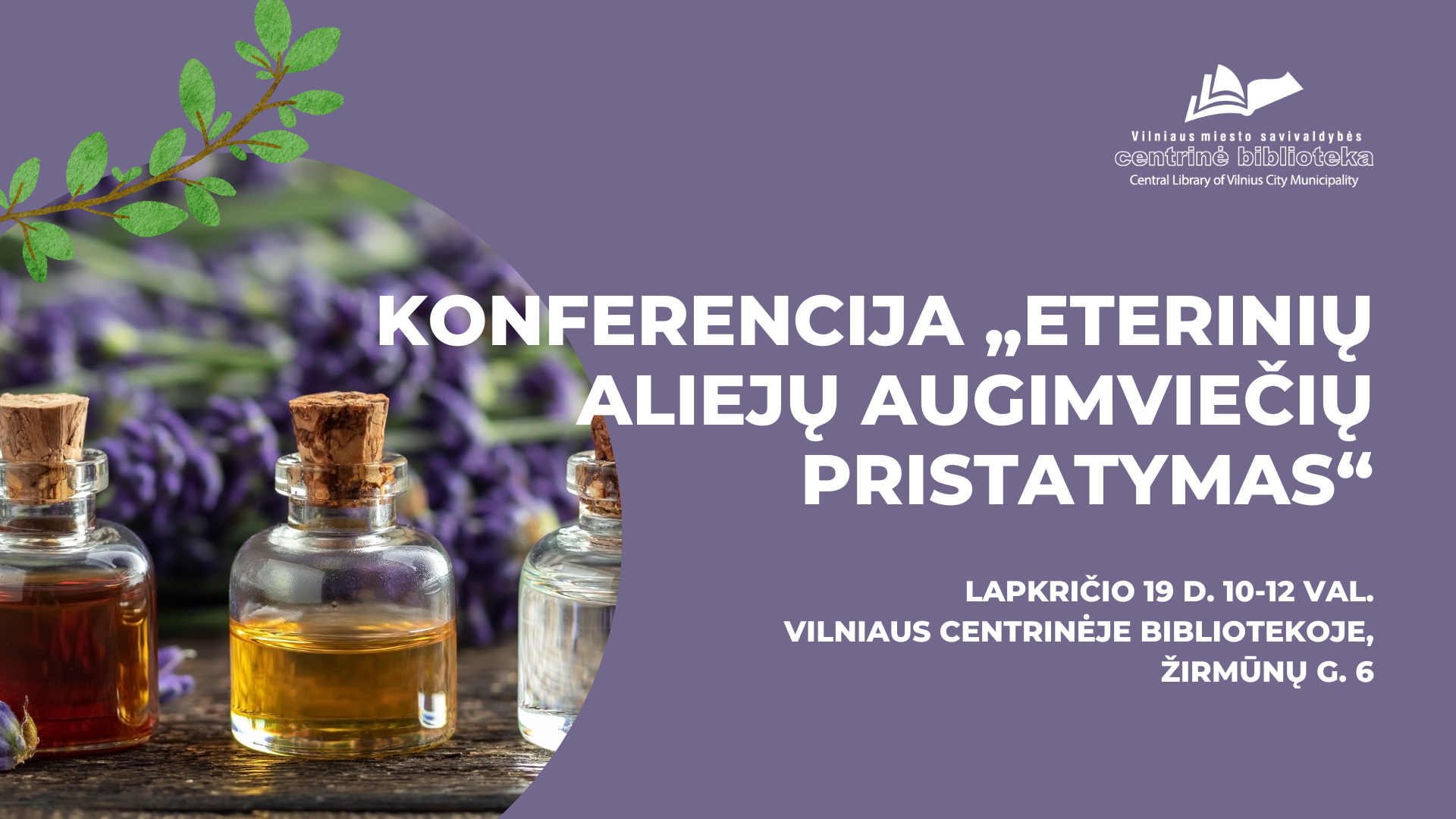 Konferencija „Eterinių aliejų augimviečių pristatymas“