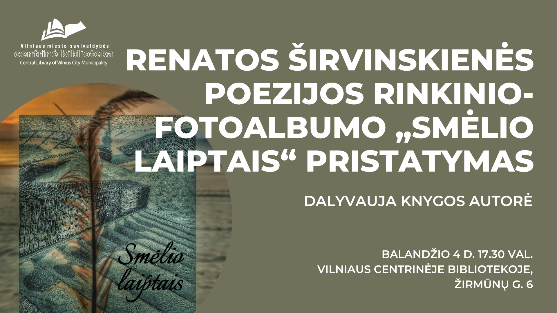 Renatos Širvinskienės poezijos rinkinio-fotoalbumo „Smėlio laiptais“ pristatymas