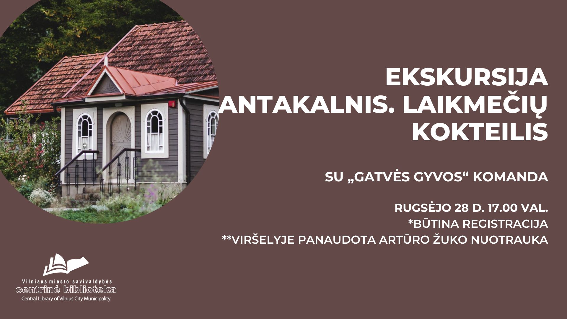 Ekskursija. Antakalnis. Laikmečių kokteilis