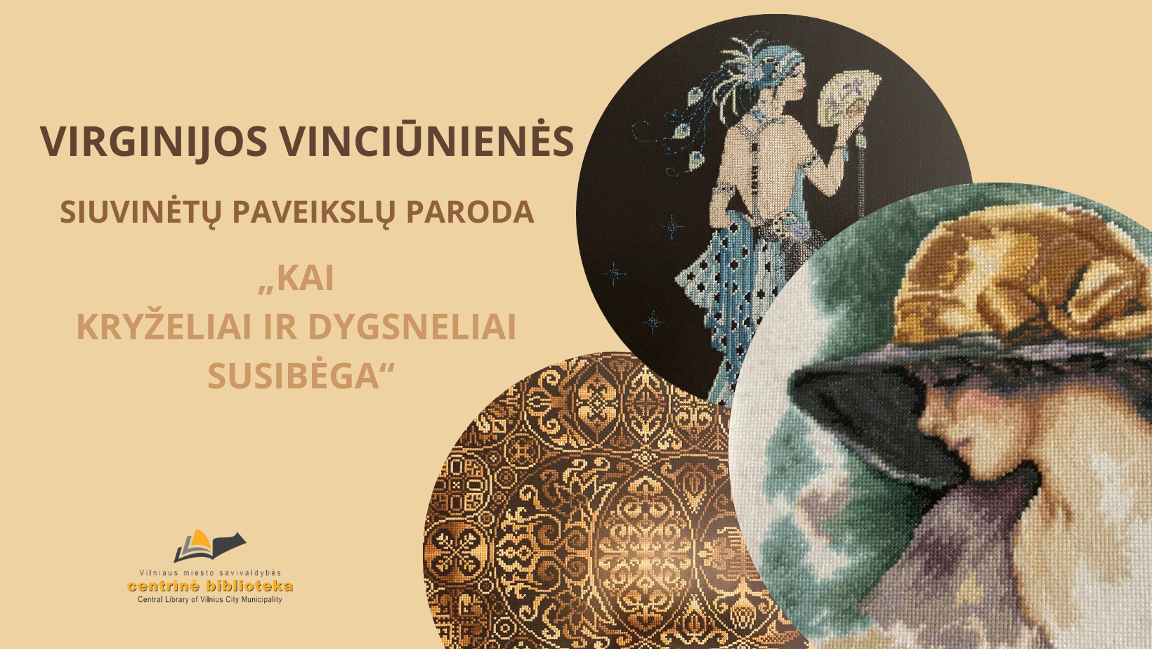 Virginijos Vinciūnienės siuvinėtų paveikslų paroda „Kai kryželiai ir dygsneliai susibėga“