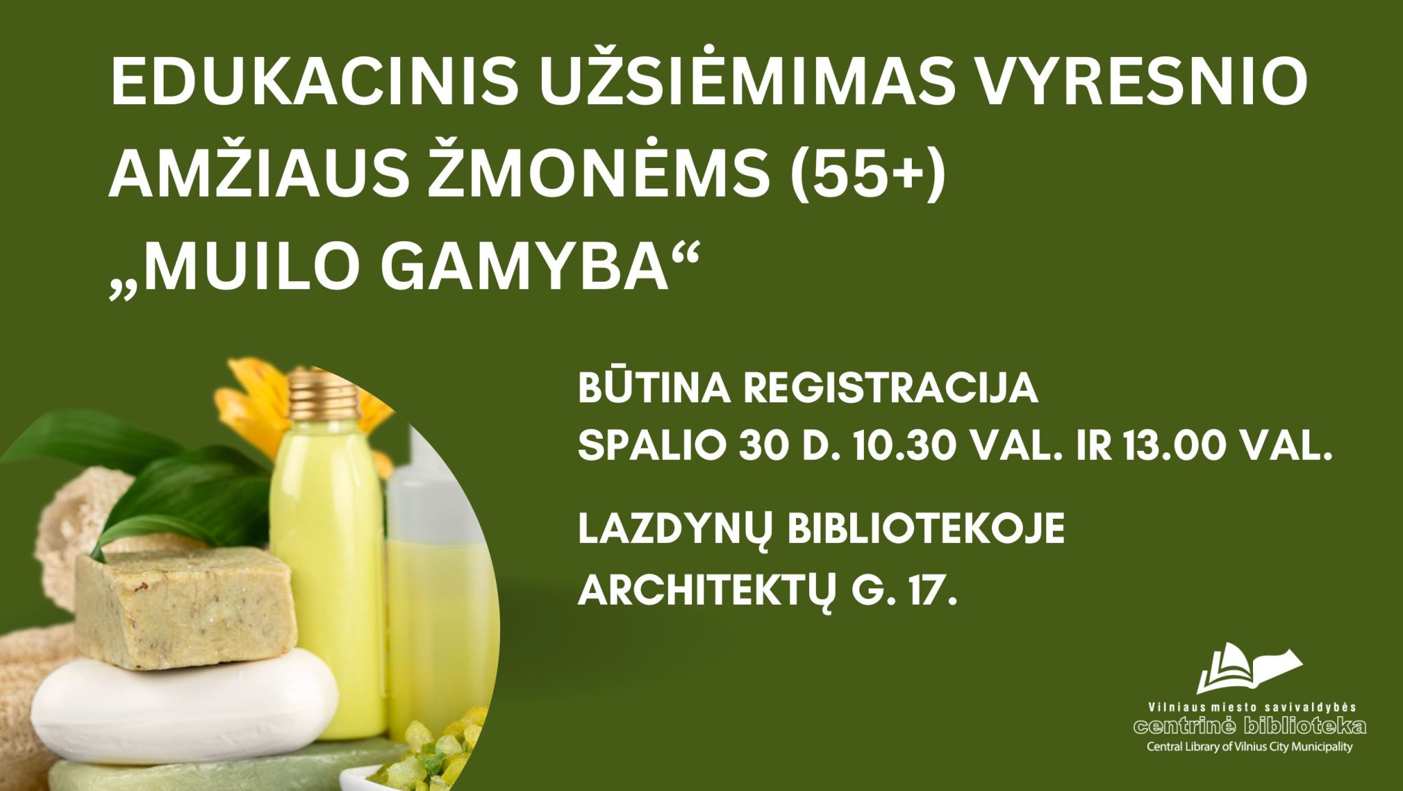Edukacinis užsiėmimas „Muilo gamyba“