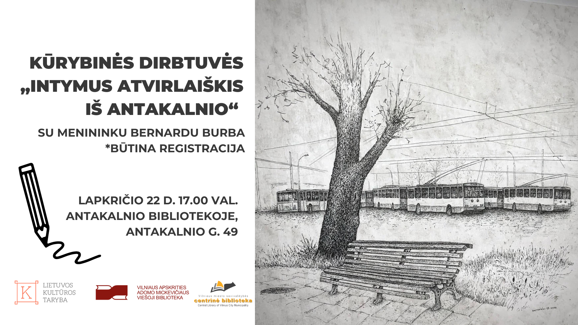 Kūrybinės dirbtuvės „Intymus atvirlaiškis iš Antakalnio“ su menininku Bernardu Burba