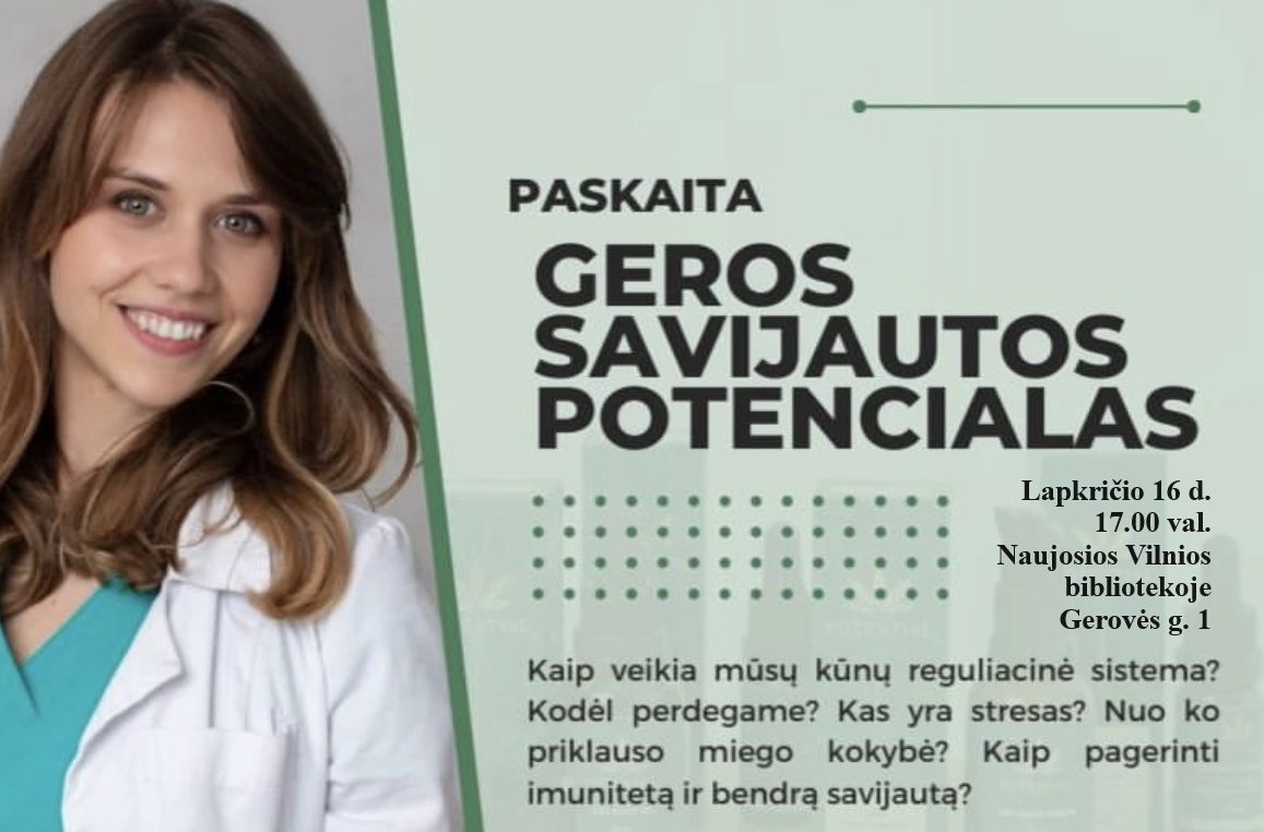 Paskaita „Geros savijautos potencialas“. Susitikimas su gydytoja Agne Misiūte