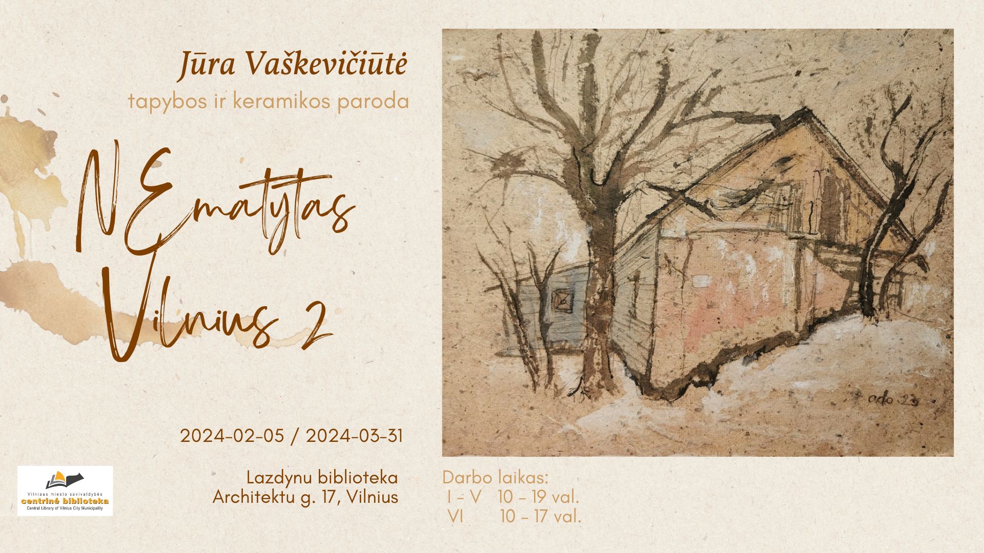Jūros Vaškevičiūtės tapybos ir keramikos darbų paroda „Nematytas Vilnius 2“