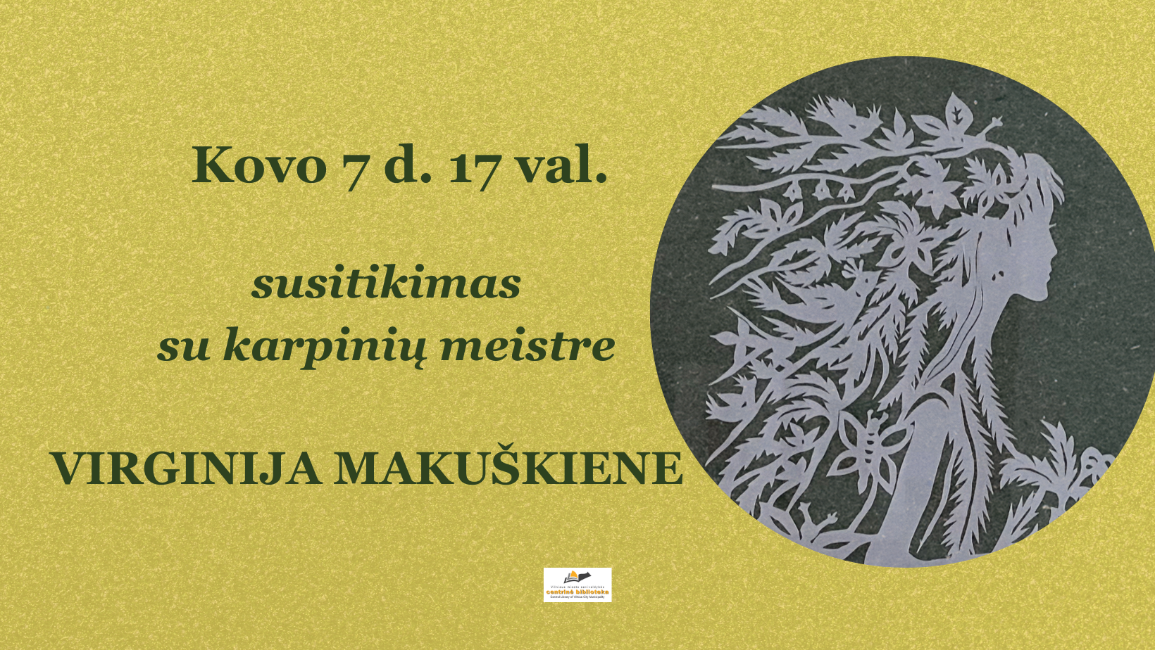 Susitikimas su karpinių meistre Virginija Makuškiene