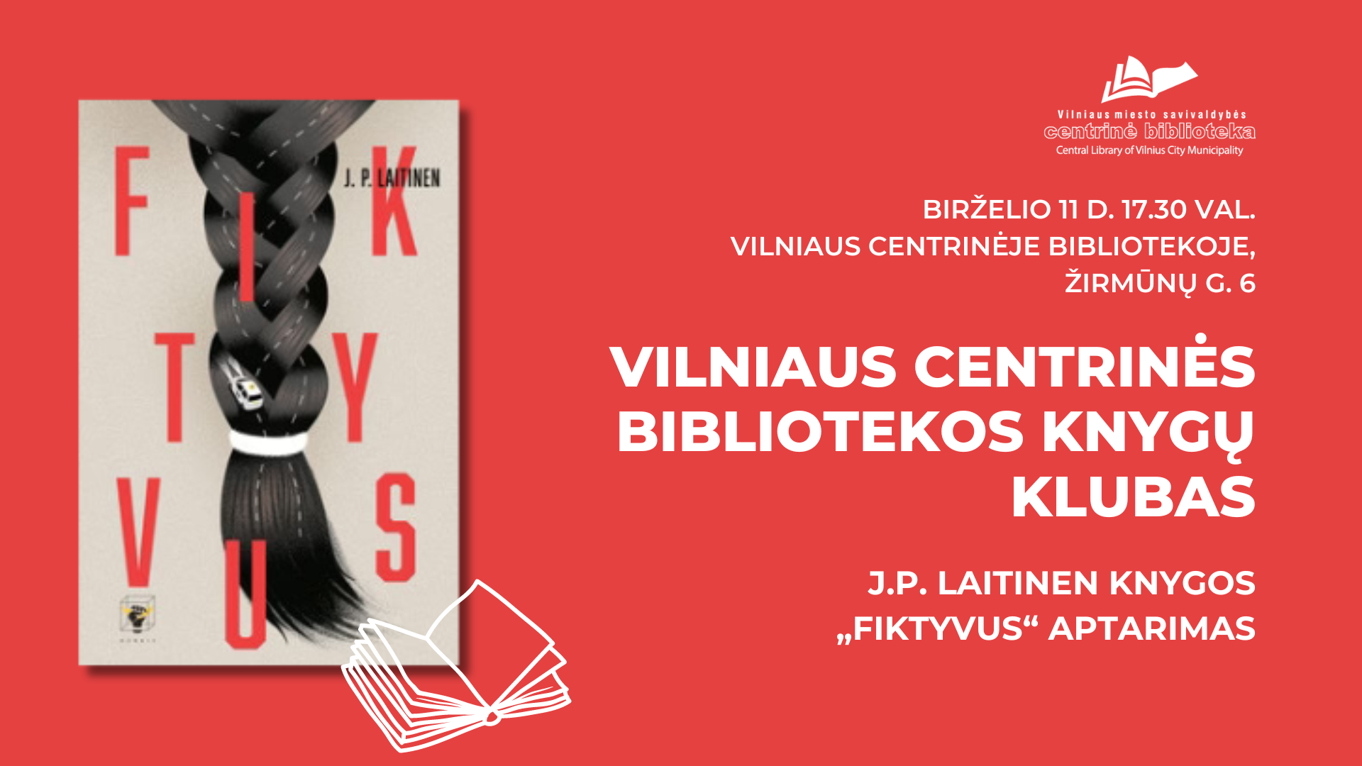 J. P. Laitinen knygos „Fiktyvus“ aptarimas | Vilniaus centrinės bibliotekos Knygų klubas