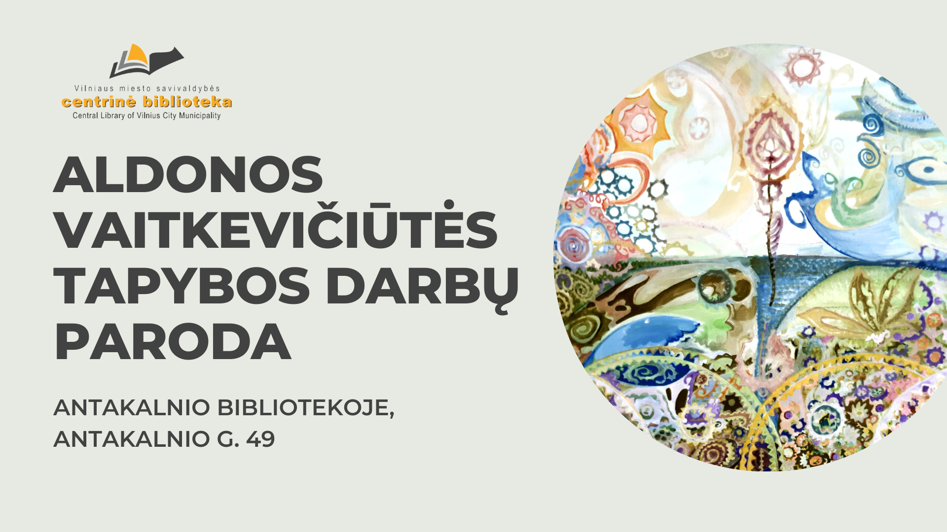 Aldonos Vaitkevičiūtės tapybos darbų paroda